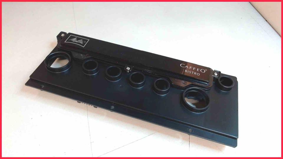 Front Housing Cover Panel Control  Caffeo Bistro E 960-101
