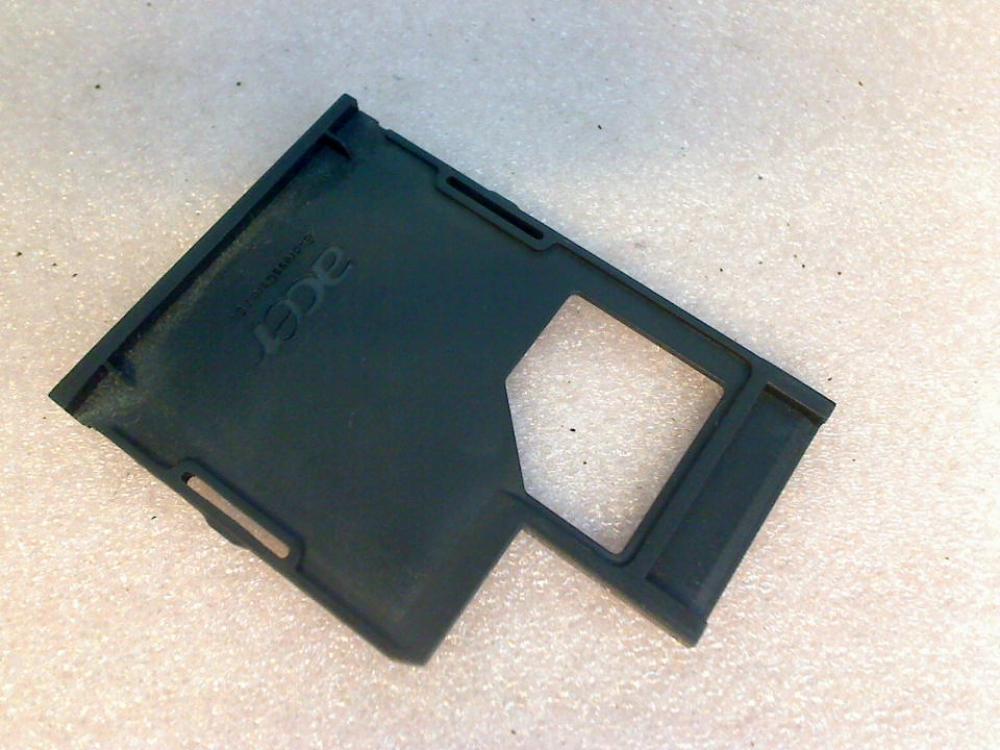 PCMCIA Card Reader Slot Dummy Cover Acer 7520 - 6A1G16Mi